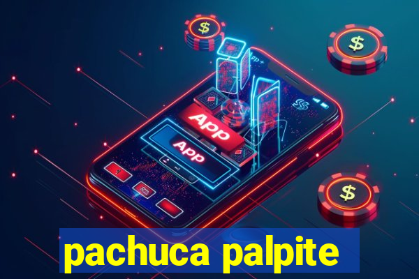 pachuca palpite